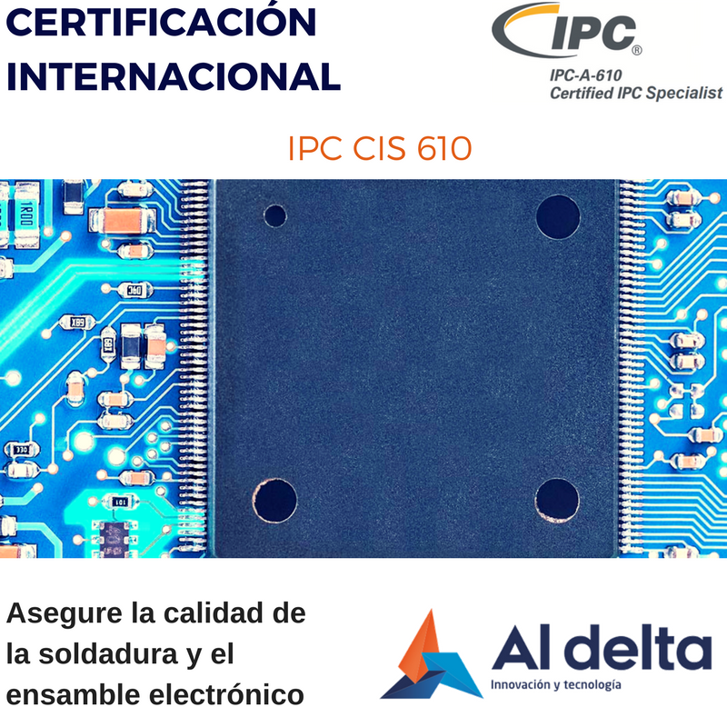 Certificación IPC 610 en aceptabilidad de ensambles electrónicos
